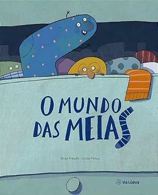 O Mundo Das Meias - Capa Dura