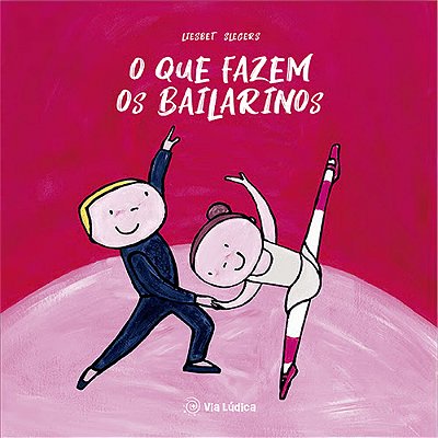 O Que Fazem Os Bailarinos