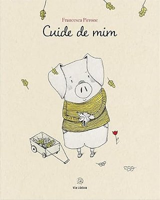 Cuide De Mim - Capa Dura