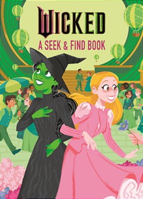 Wicked A Seek & Find Book (Universal Pictures' Wicked)-..
