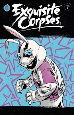 Exquisite Corpses Volume 2-..