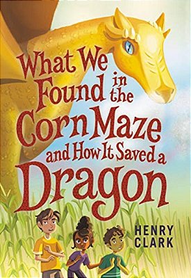 What We Found In The Corn Maze And How It Saved A Dragon-..