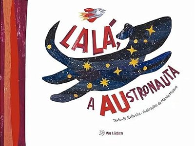 Lala, A Austronauta