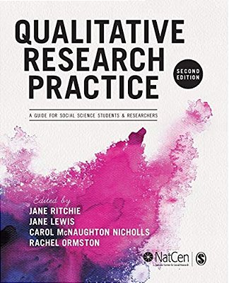 Qualitative Research Practice: A Guide For Social Science Students And Researchers-..