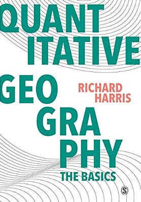 Quantitative Geography: The Basics-..