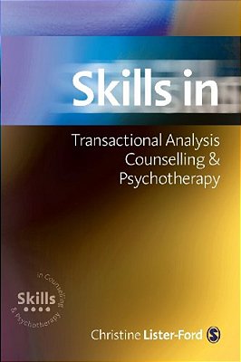 Skills In Transactional Analysis Counselling & Psychotherapy-..