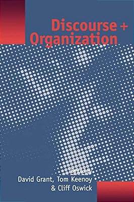 Discourse And Organization-..