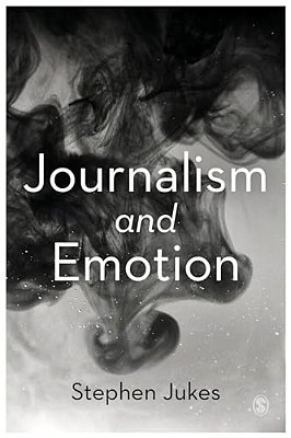 Journalism And Emotion-..
