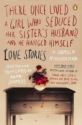 There Once Lived A Girl Who Seduced Her Sister's Husband, And He Hanged Himself: Love Stories-..