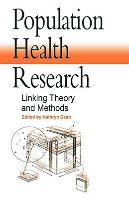 Population Health Research: Linking Theory And Methods-..