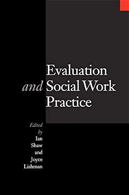 Evaluation And Social Work Practice-..