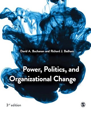 Power, Politics, And Organizational Change-..