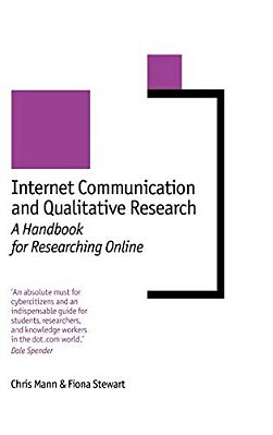 Internet Communication And Qualitative Research: A Handbook For Researching Online-..