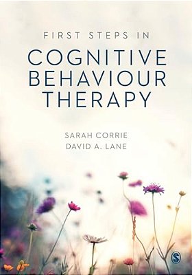 First Steps In Cognitive Behaviour Therapy-..