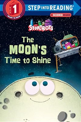 The Moon's Time To Shine (Storybots)-..