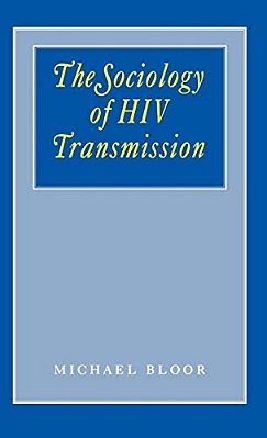 The Sociology Of Hiv Transmission-..