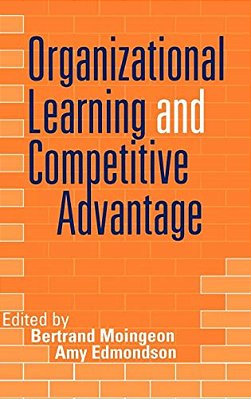 Organizational Learning And Competitive Advantage-..