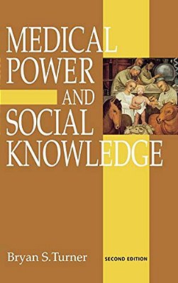 Medical Power And Social Knowledge-..