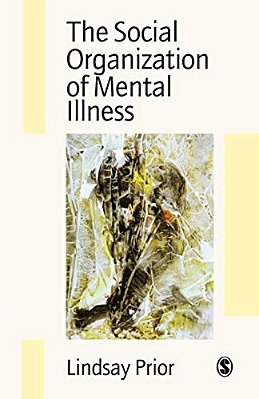 The Social Organization Of Mental Illness-..