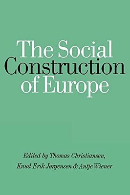 The Social Construction Of Europe-..