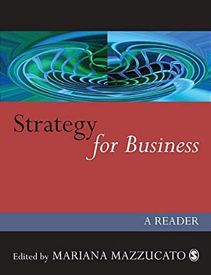 Strategy For Business: A Reader-..