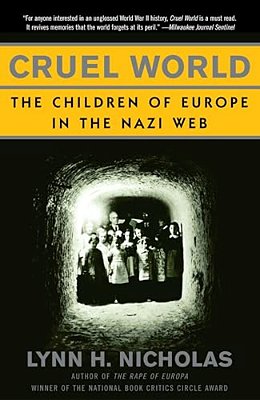 Cruel World: The Children Of Europe In The Nazi Web-..