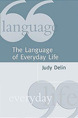The Language Of Everyday Life: An Introduction-..