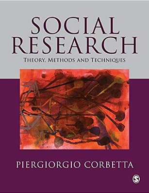 Social Research: Theory, Methods And Techniques-..