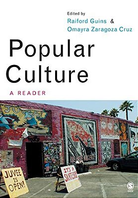 Popular Culture: A Reader-..
