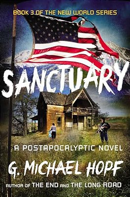 Sanctuary: A Postapocalyptic Novel-..