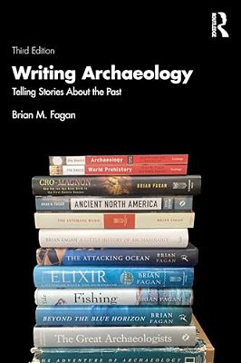 Writing Archaeology: Telling Stories About The Past-..