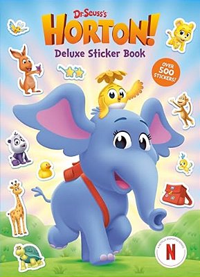 Dr. Seuss's Horton! Deluxe Sticker Book: A Sticker And Activity Book For Kids-..