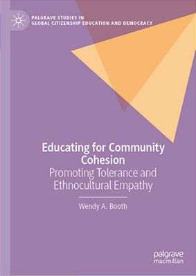 Educating For Community Cohesion: Promoting Tolerance And Ethnocultural Empathy-..