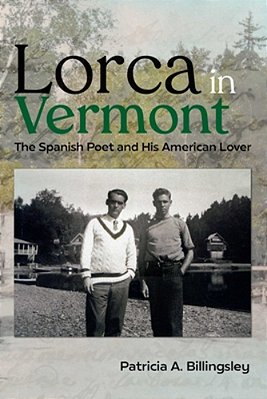Lorca In Vermont: The Spanish Poet And His American Lover-..