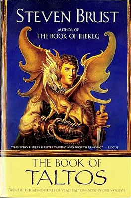 The Book Of Taltos: Contains The Complete Text Of Taltos And Phoenix-..