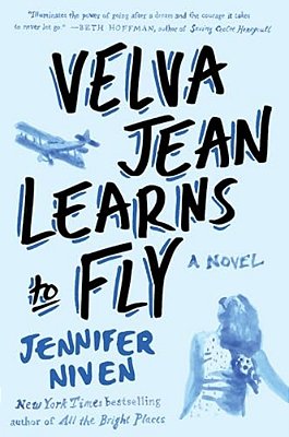 Velva Jean Learns To Fly: Book 2 In The Velva Jean Series-..