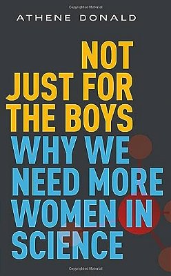 Not Just For The Boys: Why We Need More Women In Science-..