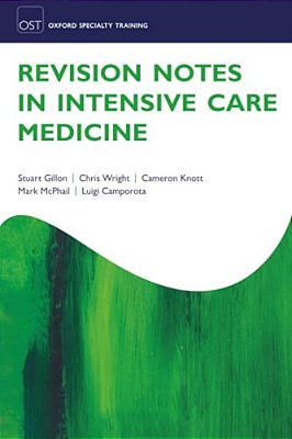 Revision Notes In Intensive Care Medicine-..