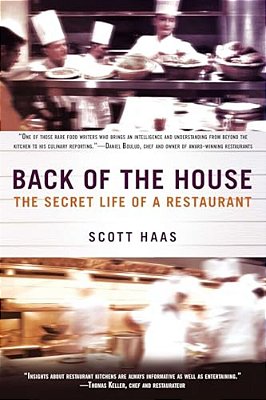 Back Of The House: The Secret Life Of A Restaurant-..