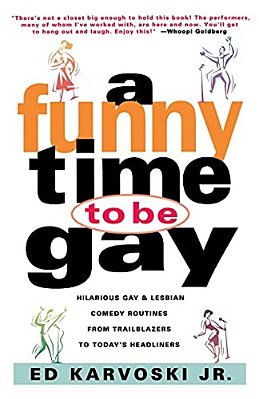 A Funny Time To Be Gay-..