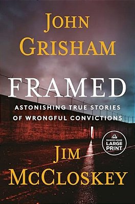 Framed: Astonishing True Stories Of Wrongful Convictions-..