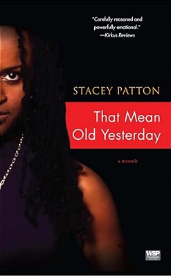 That Mean Old Yesterday-..