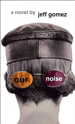 Our Noise-..