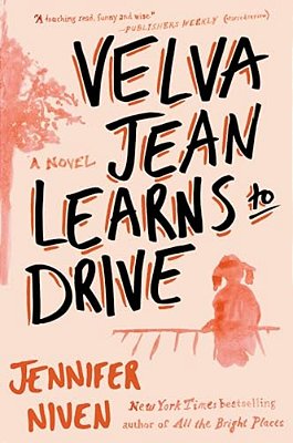 Velva Jean Learns To Drive: Book 1 In The Velva Jean Series-..