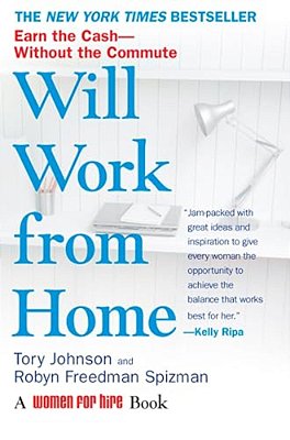 Will Work From Home: Earn The Cash--without The Commute-..
