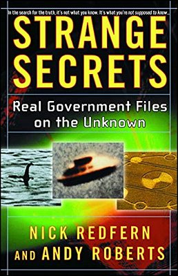 Strange Secrets: Real Government Files On The Unknown-..