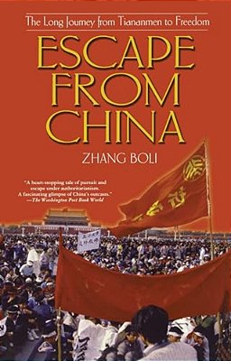 Escape From China: The Long Journey From Tiananmen To Freedom-..