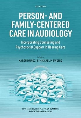 Person- And Family-Centered Care In Audiology-..