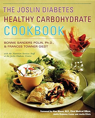 The Joslin Diabetes Healthy Carbohydrate Cookbook-..