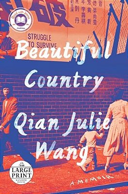 Beautiful Country: A Memoir-..